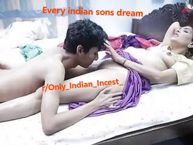 Even Indian sons dream