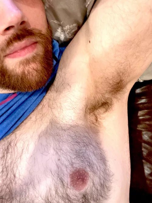 Who wants their face in my musky morning pits? 