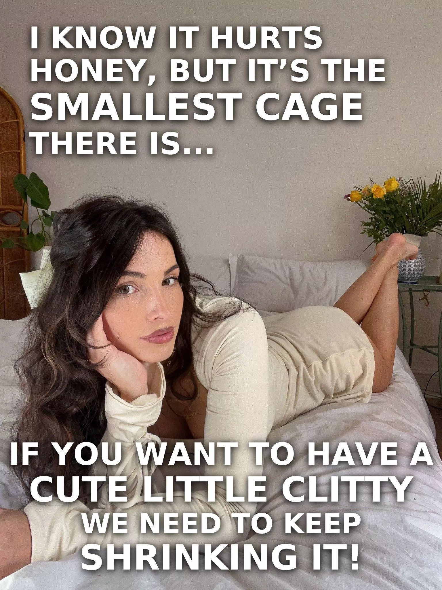 She knows what's best for it.