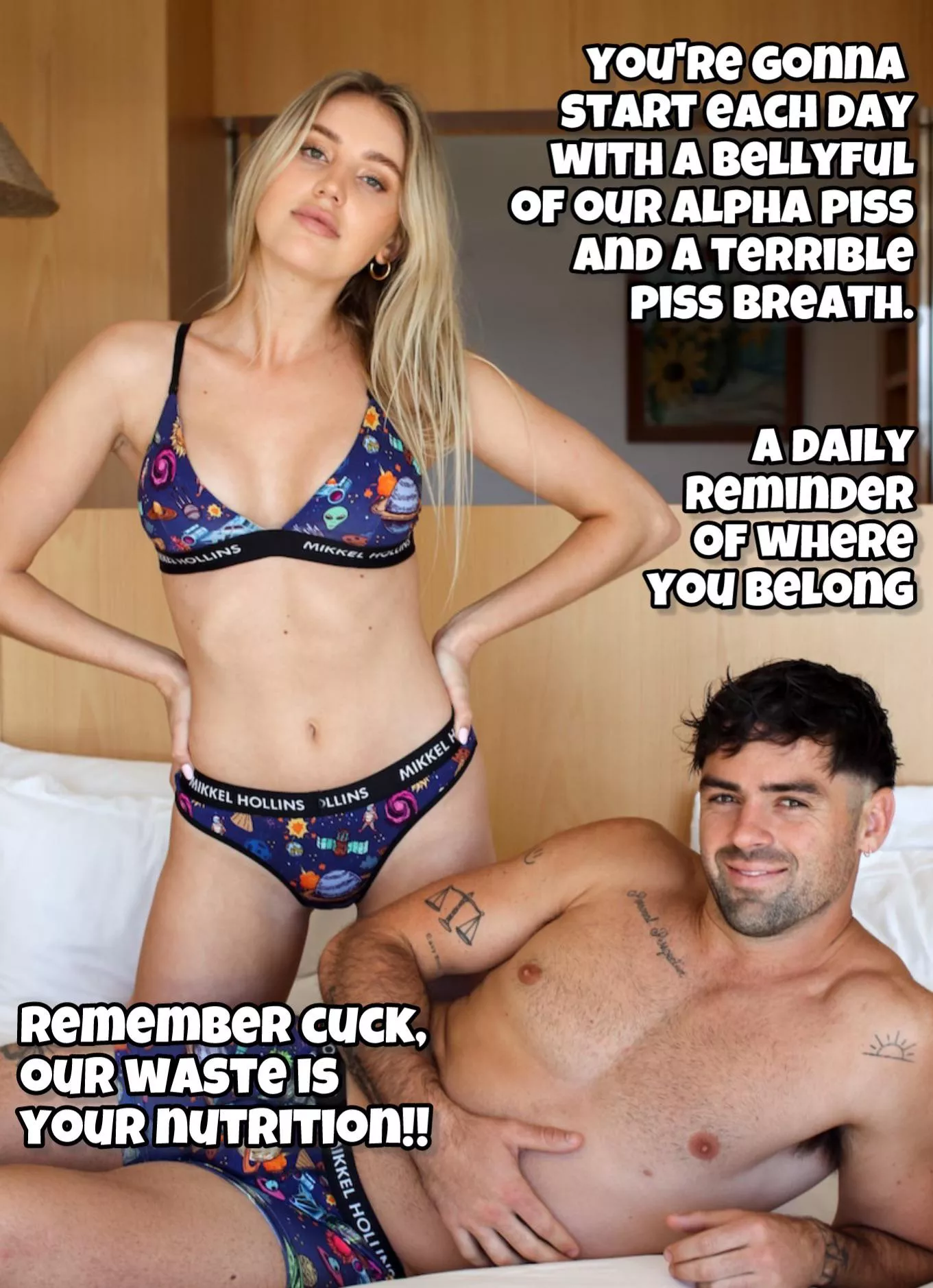 will you have the appetite for their morning piss everyday?