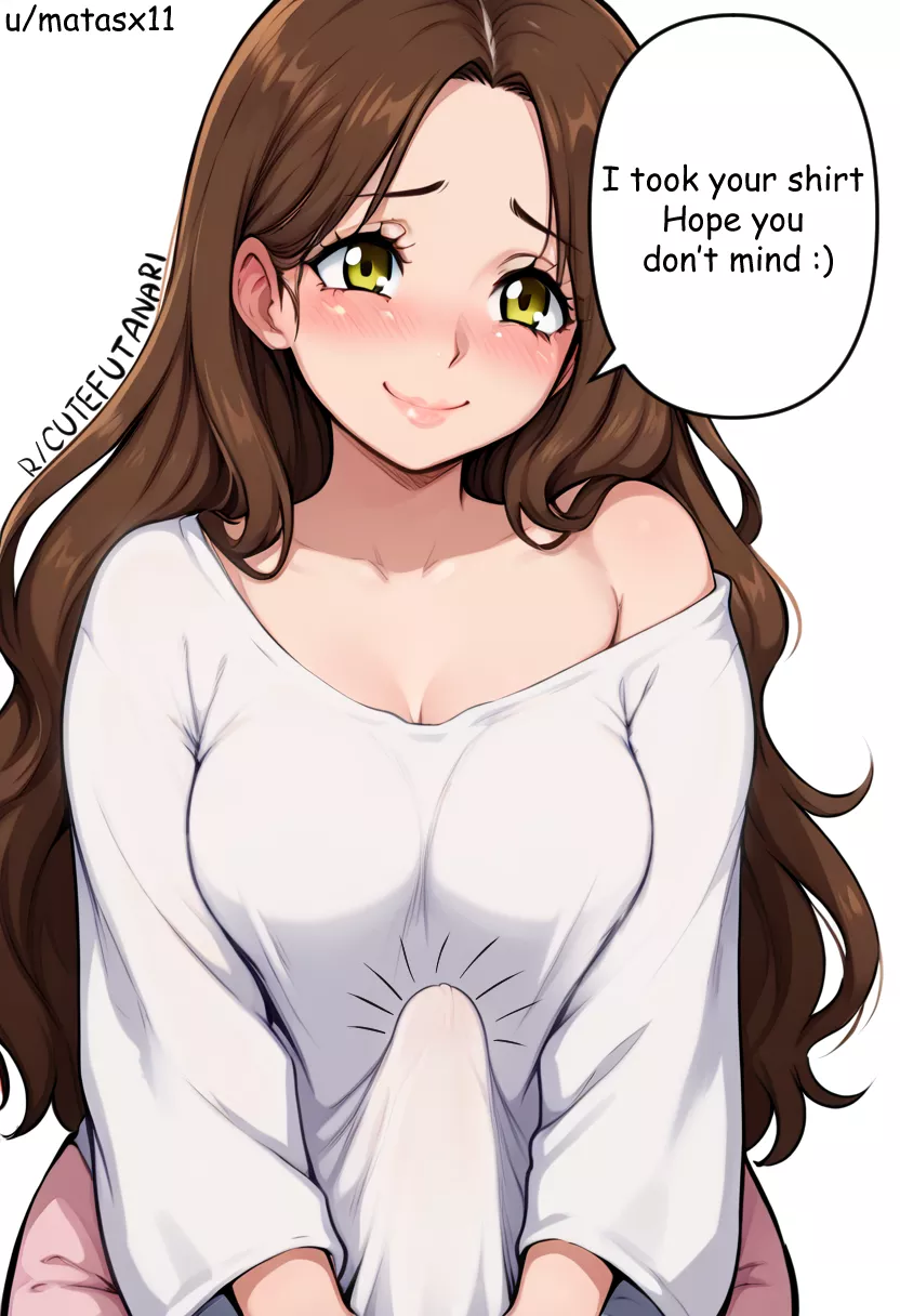 I would let her take my shirt anyu time of day 