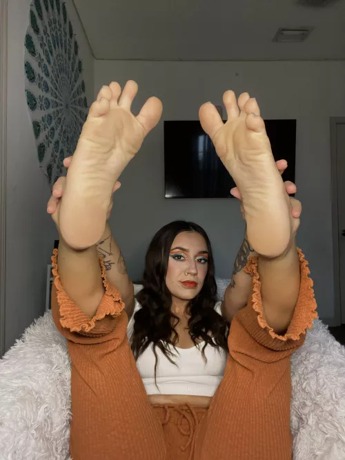 You know you can’t get enough of my feet 