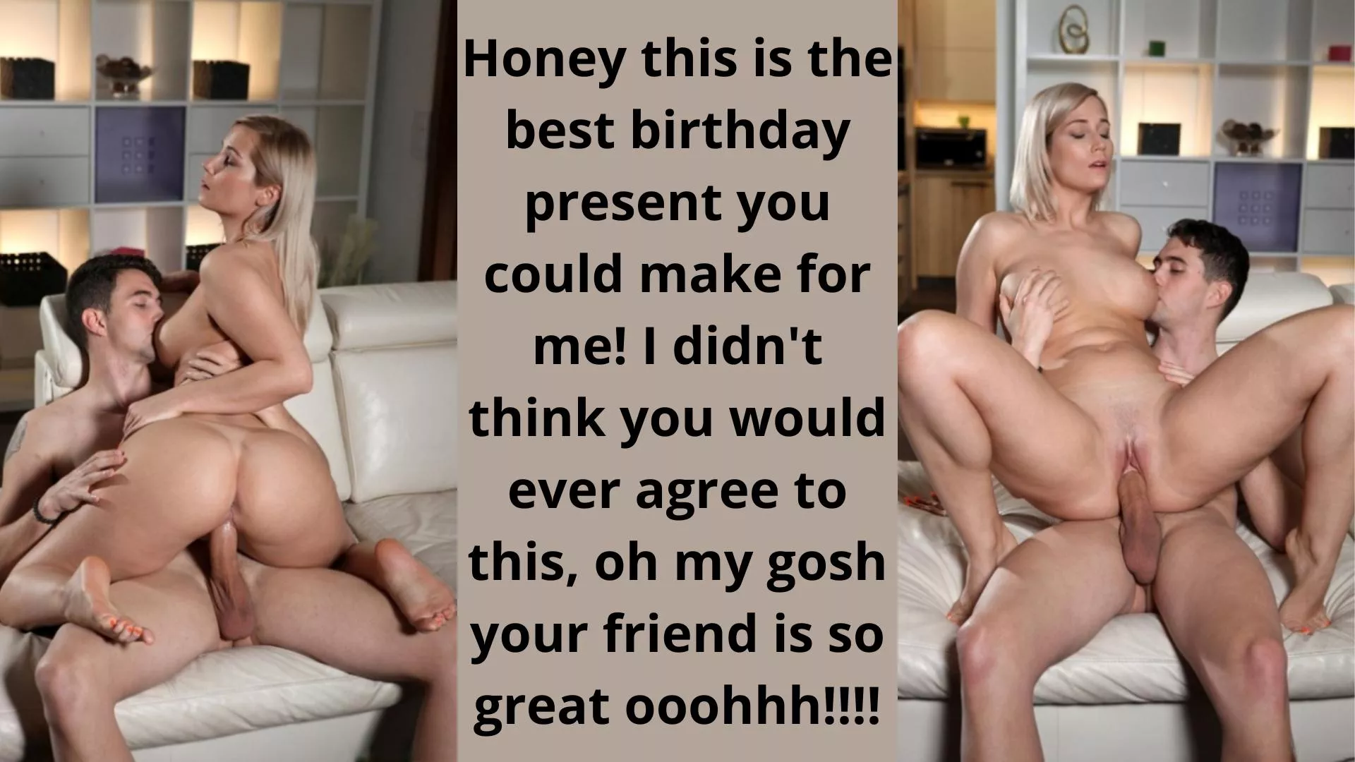After this birthday present she won't come back on your little cock again! haha