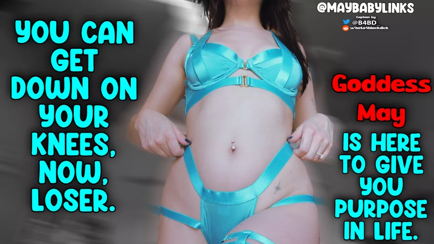 Get down on your knees & Serve.