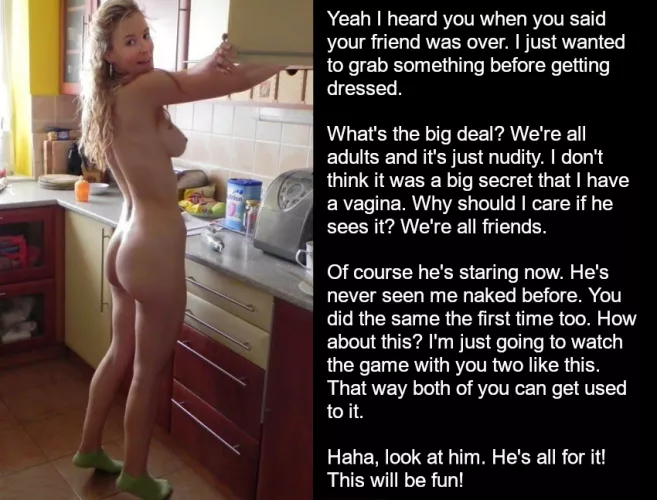 She knows what she's doing. And she knows you enjoy what she's doing.