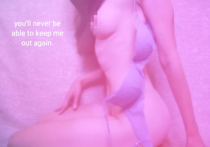 It's like nothing for me to strip you bare and unfurl you, uncover all your secrets and leave you exposed. Because for me, there's nothing about you that needs 