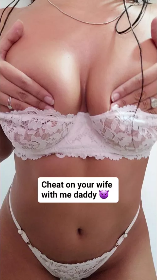 Cheat on your wife with me daddy😈