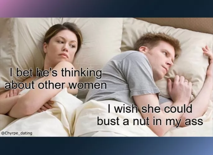 Is this what men really think about? 🤔