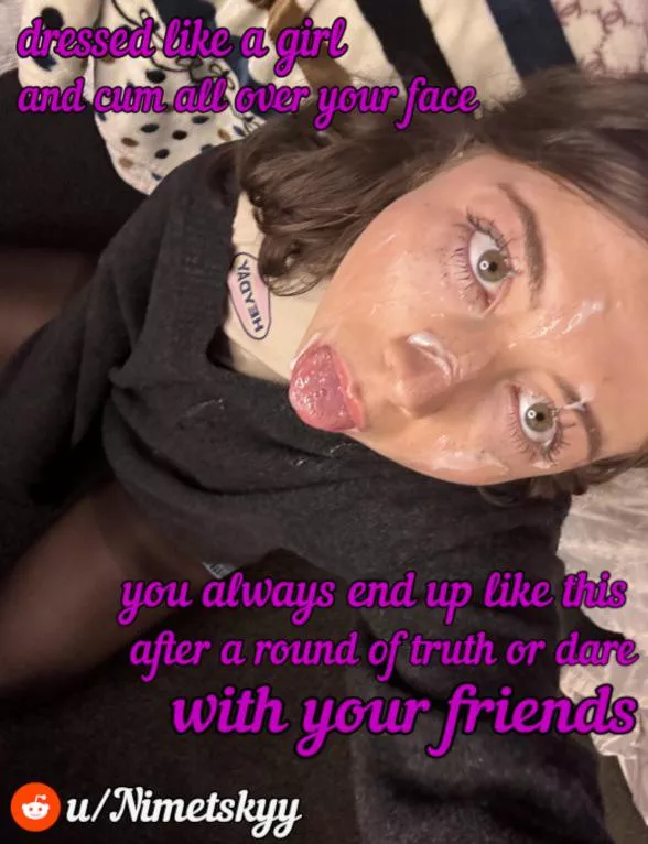 I love playing truth or dare with my friends