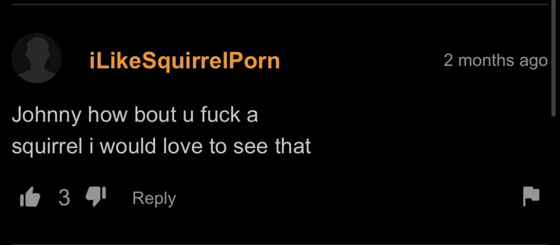 Word on the street is Johnny Sins has since stopped taking requests 