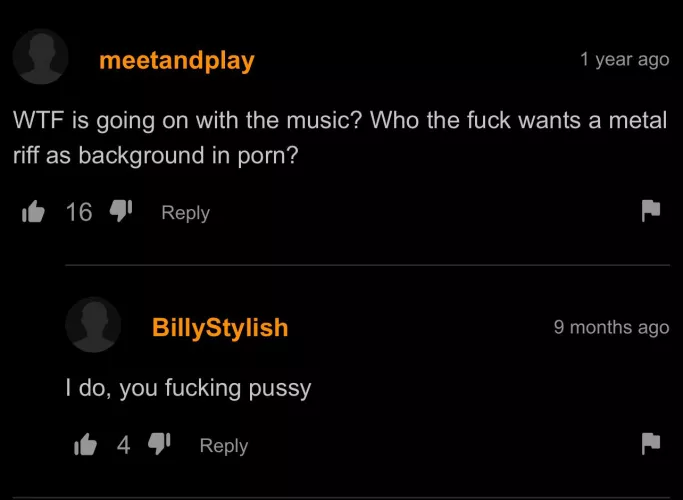 I do too, you fucking pussy