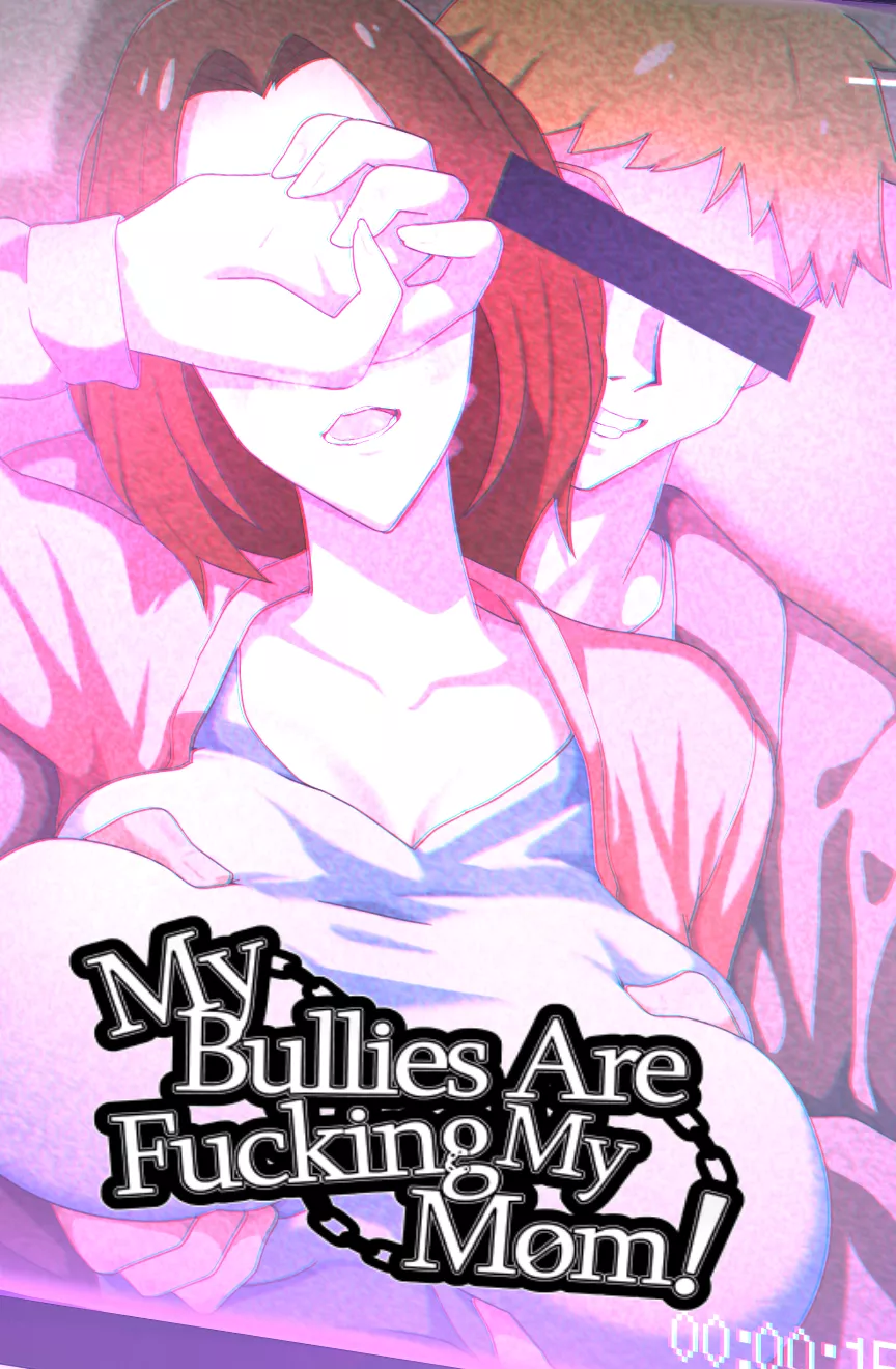 The Secret Videotape! [My Bullies Are Fucking My Mom!] (HappyDaedalus)