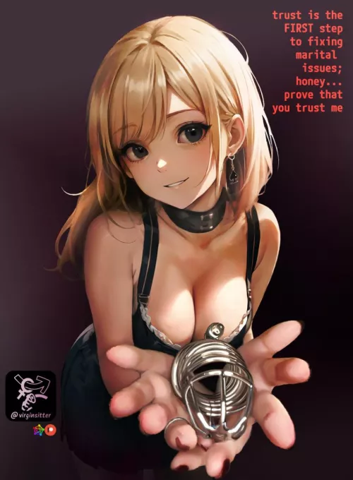 Getting tricked into chastity by your wife.