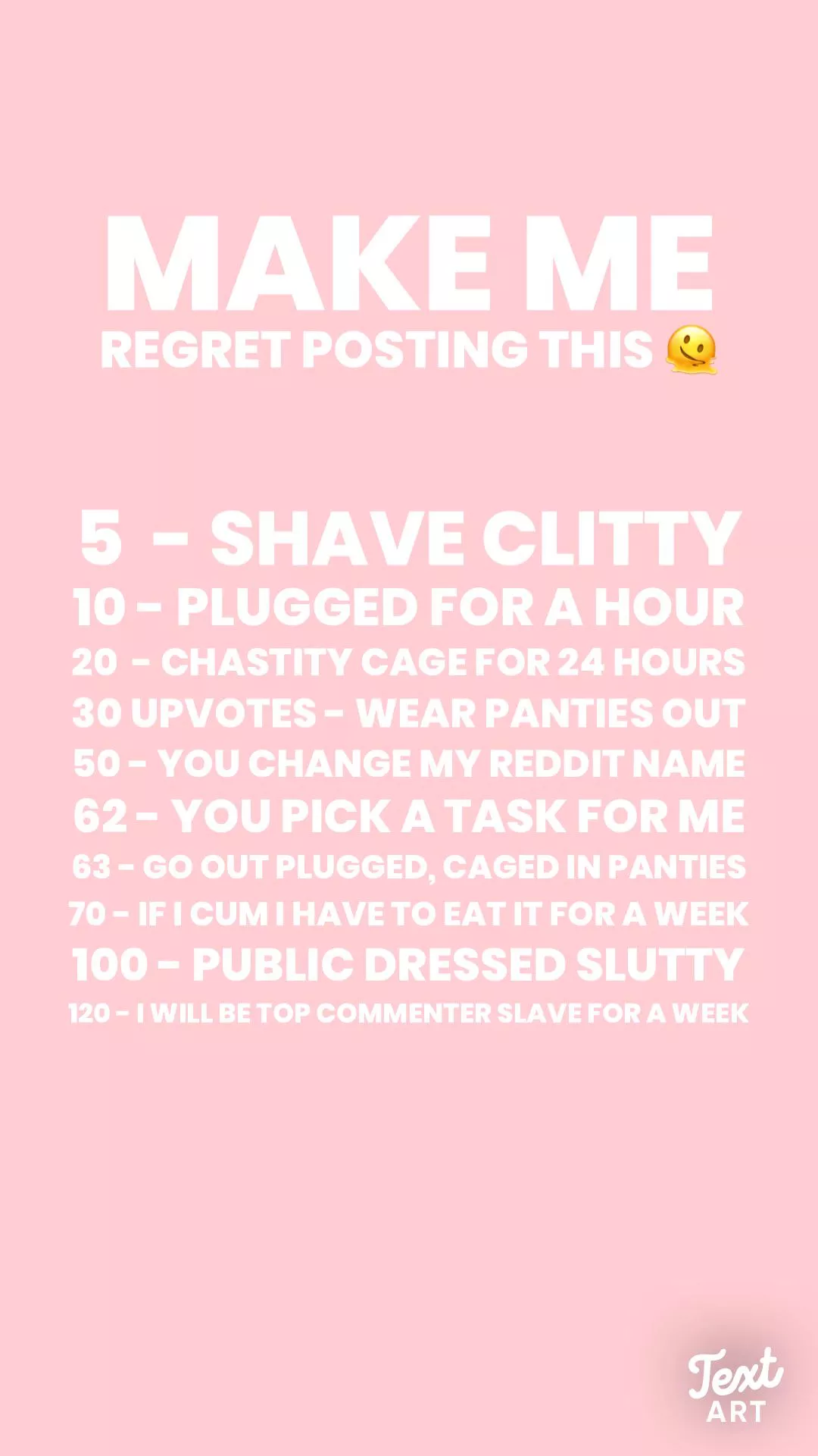 Choose how to humiliate me 