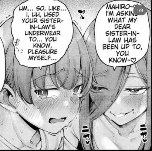 LF Mono Source “Um… so, like… I, uh, used your sister-in-laws underwear to… you know, pleasure myself… Mahiro, I’m asking what my dear sister-in-law up to, you know”
