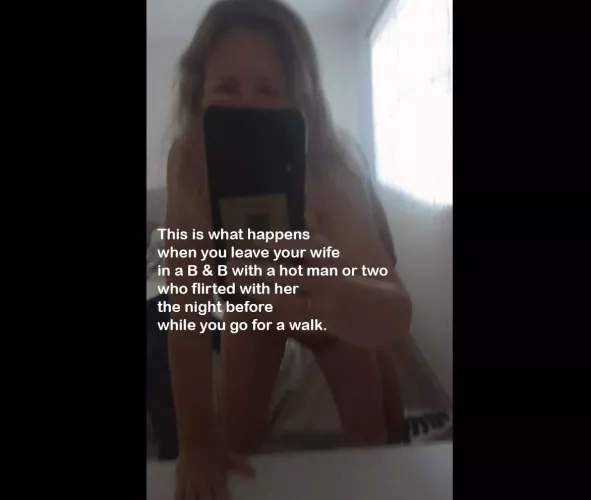 When your wife was alone at a B&B while you two were on vacation, she hooked up with another guest while you were out for a walk