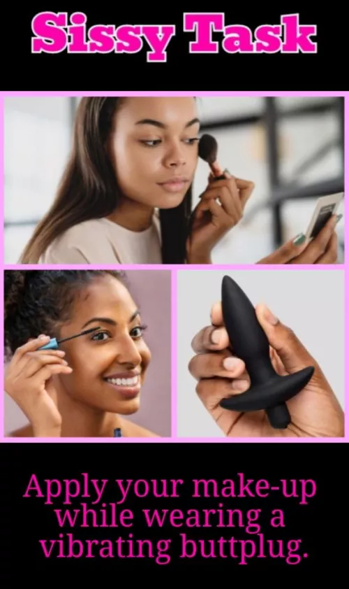 Apply your make-up while wearing a vibrating buttplug 