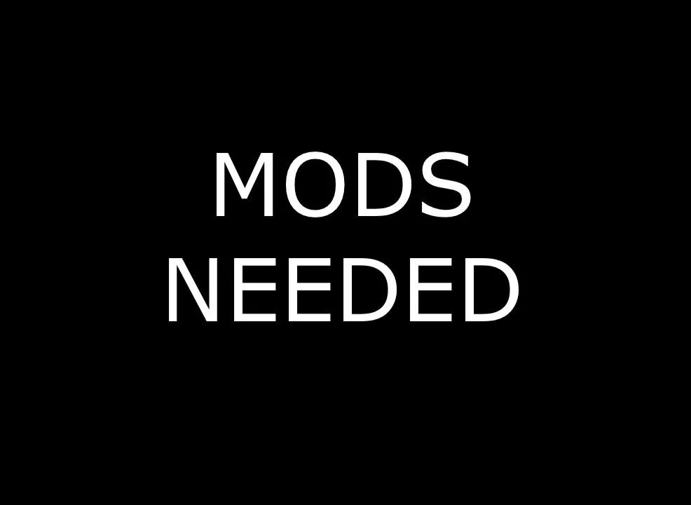 ATTENTION! MODERATORS REQUIRED