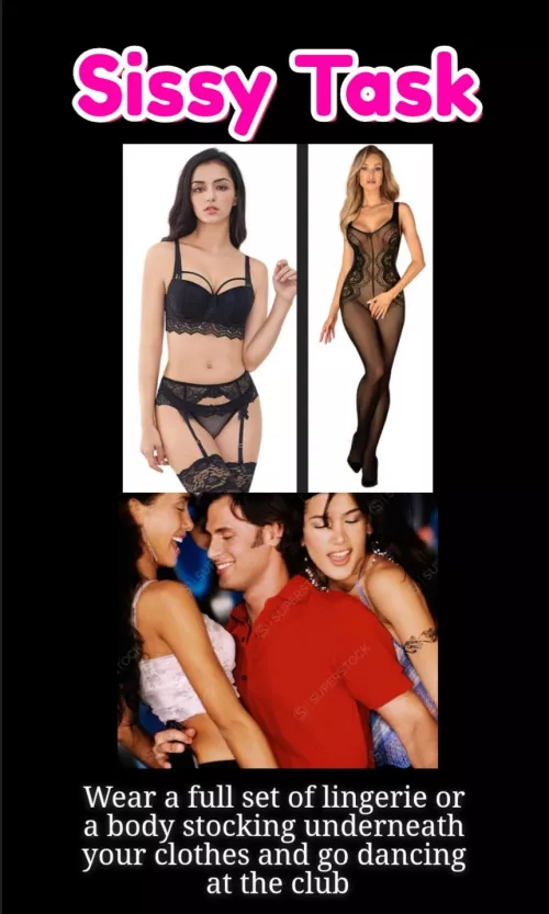 Wear a complete lingerie set or a body stocking underneath your clothes and go dancing at a nightclub. 