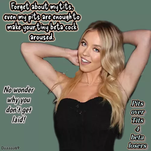 Sydney's tits are goated fr, but even her pits are good enough for betas😫