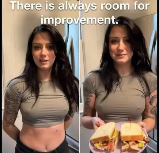 Always strive to be better.