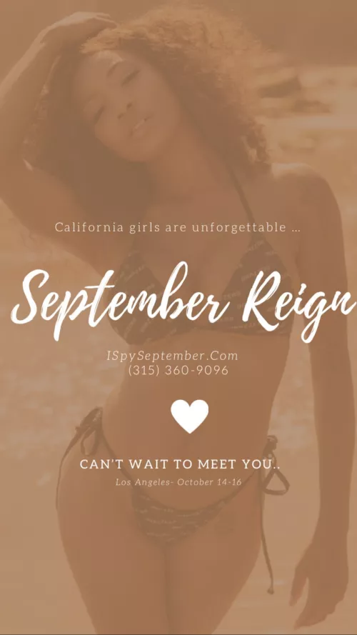 September Reign is currently Escorting for those interested