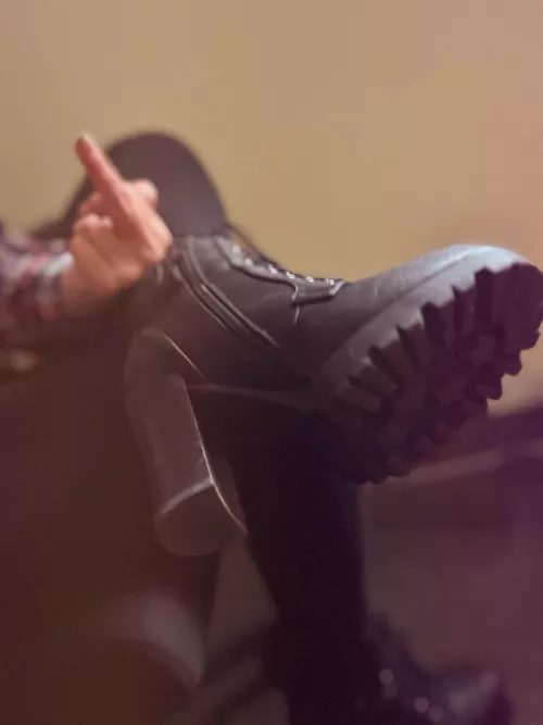 You’ll always look cute under my boot. 