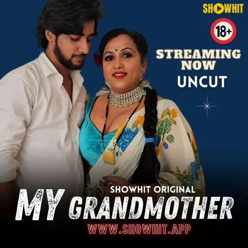 MY GRANDMOTHER | SHOWHIT ORIGINAL | ADULT INDIAN WEB SERIES |