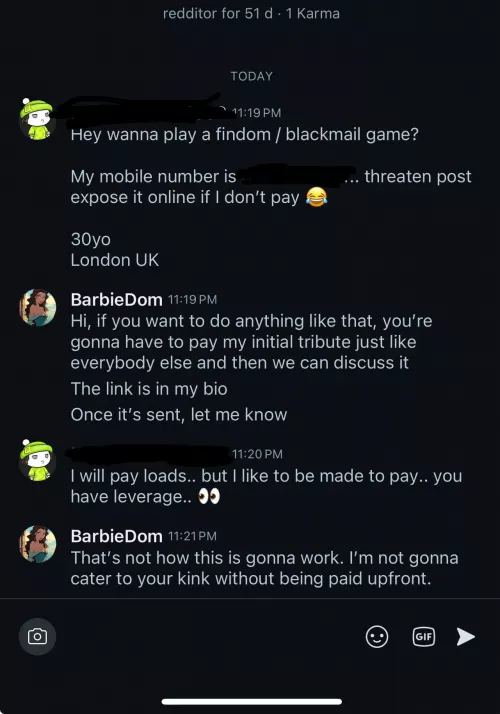 Oh yes, random man I’ve never done a session with, I’d love to cater to your kink for free in HOPES you will pay me afterwards 😐