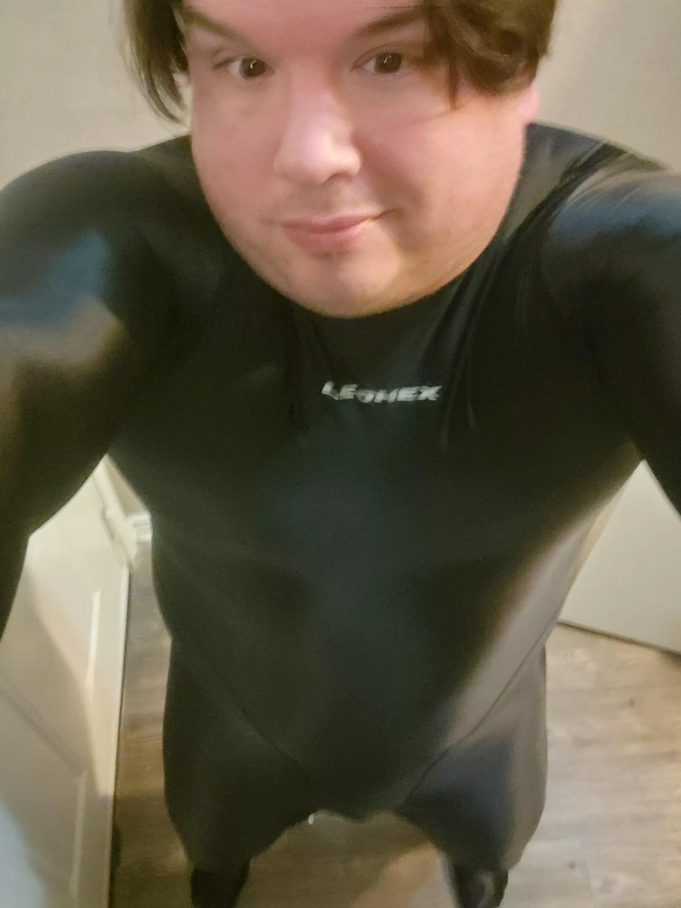 Always in something tight and shiny