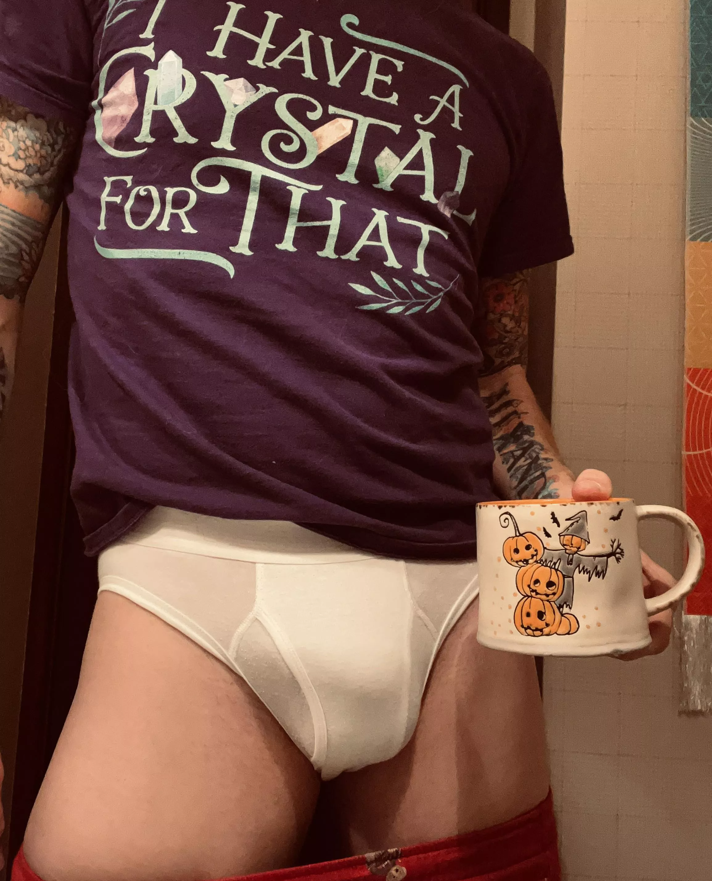Sunday morning white briefs coffee club. I like that idea…hmmm…