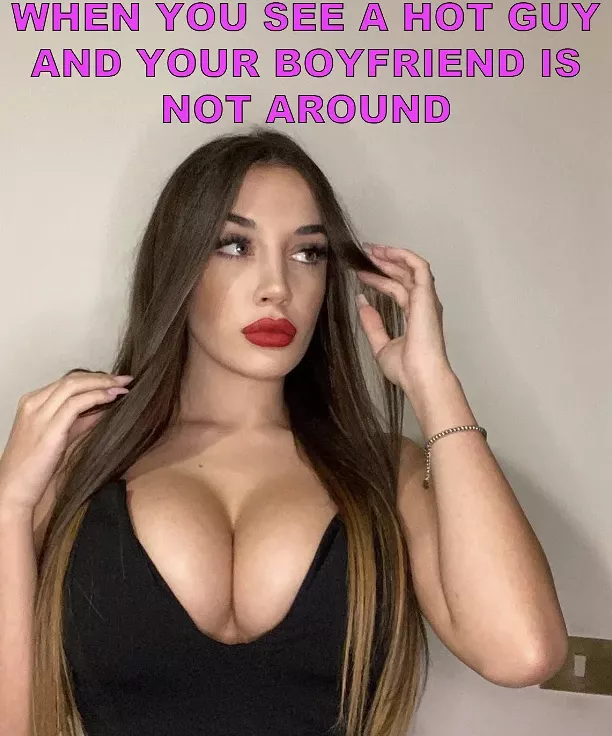 I am going to give that hot guy a nice nasty blowjob, then I am going to kiss my boyfriend on the lips later on tonight
