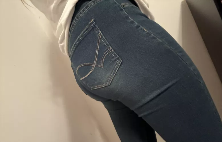 I still can’t get over how nice my ass looks in these!