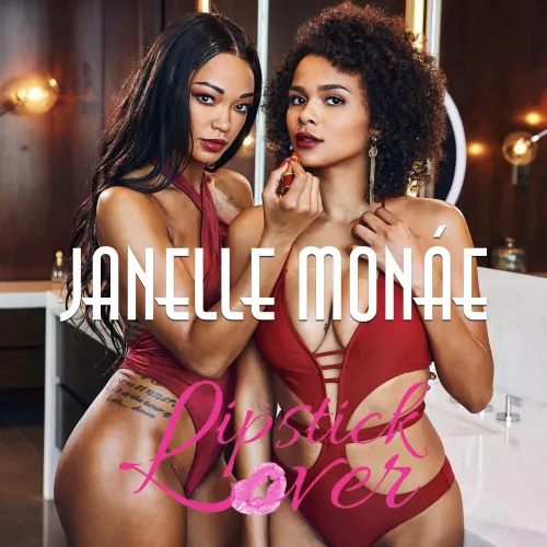 Janelle Monae - Lipstick Lover