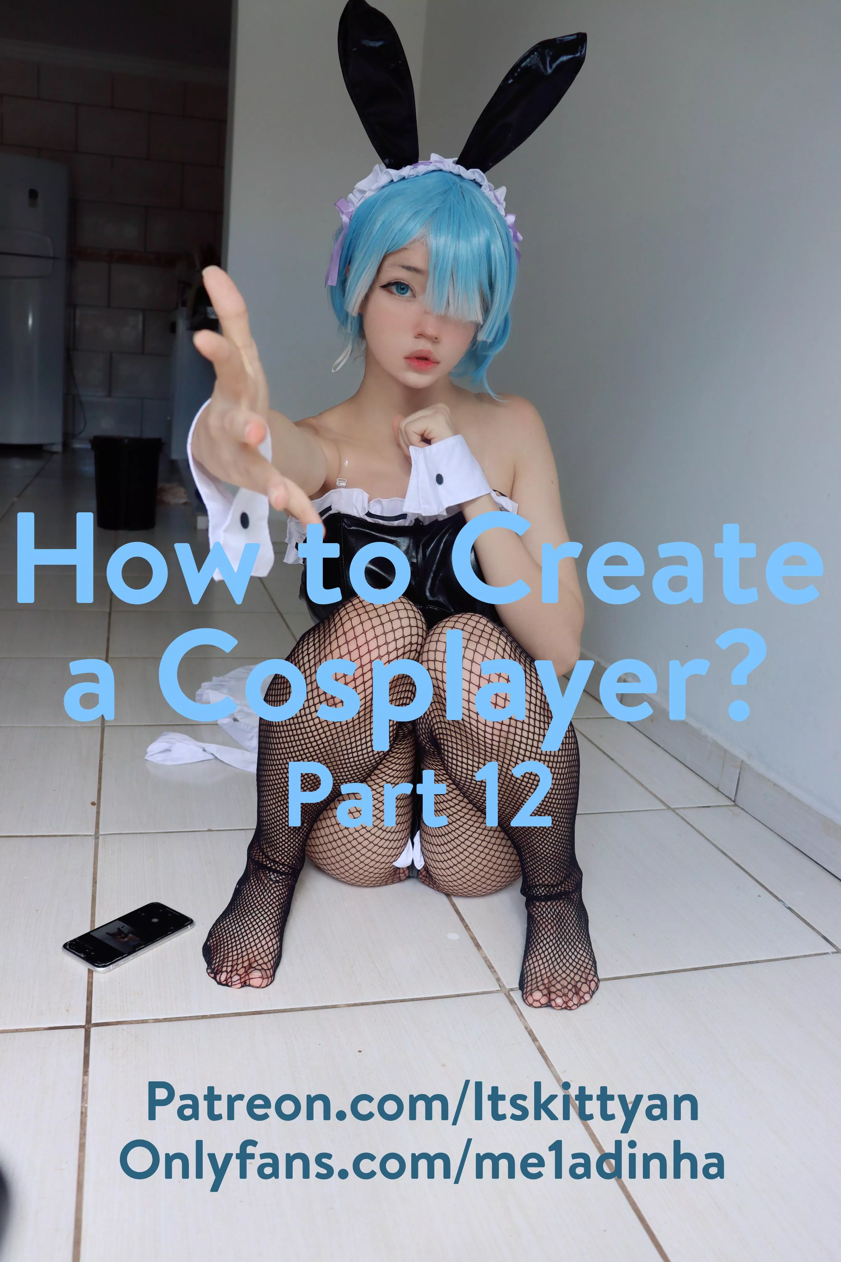 How to Create a Cosplayer - Part 12