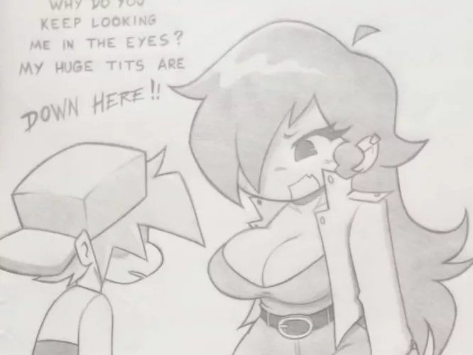 it’s over, don’t argue with her, she just wants you to look at her tittes