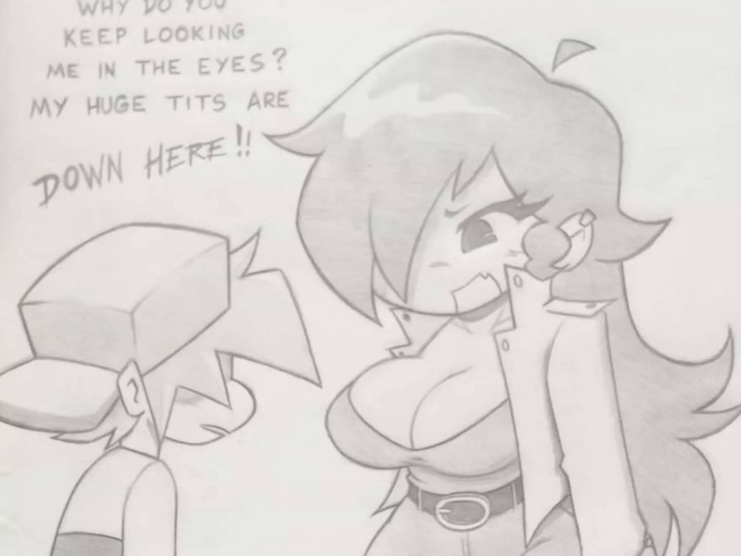 it’s over, don’t argue with her, she just wants you to look at her tittes