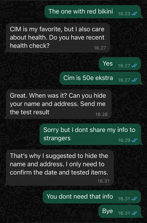 ”Send me picture of your bank account so I know if you even have money to book me”