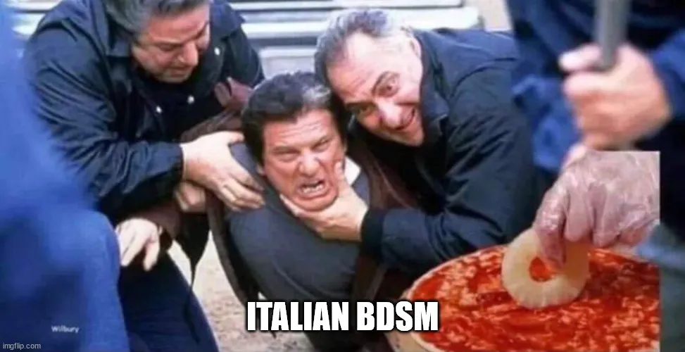 Safe word is Vaffanculo 