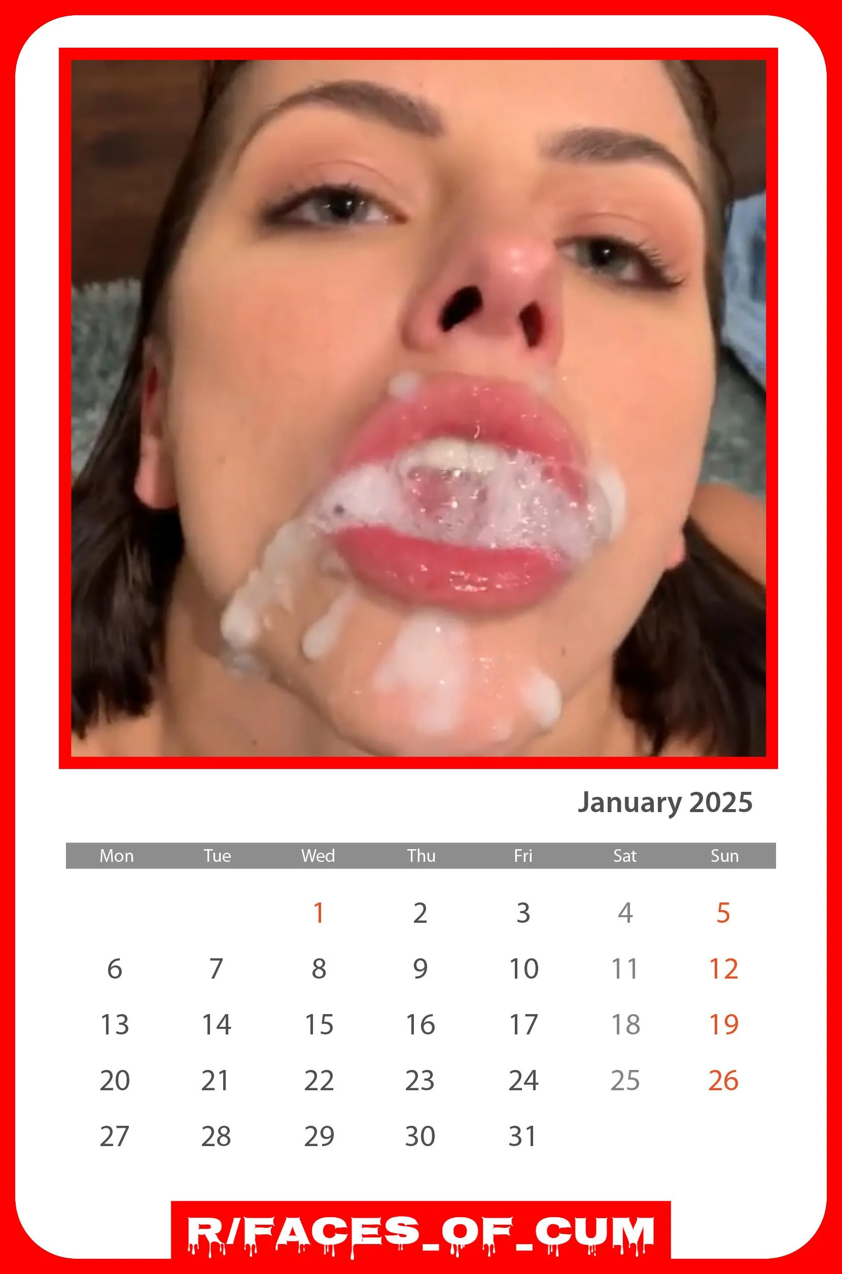 Faces of Cum Calendar for January 2025 - How many days will you mark as a Facial Day?