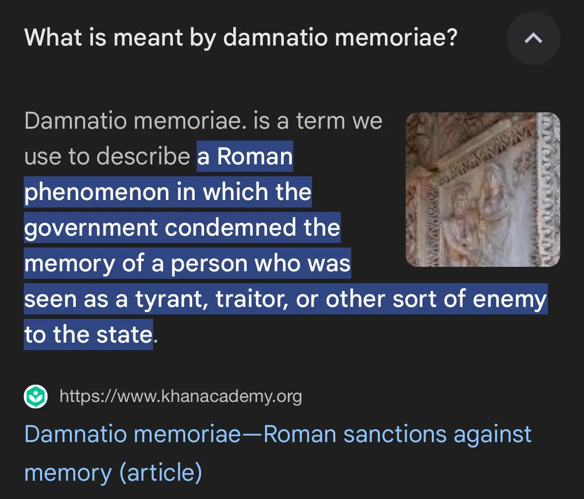 Damnatio Memoriae, a useful tool which we may need in the not too distant future for this sub.