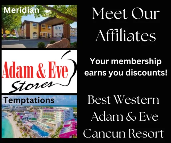 Happy Friday!! We are announcing our new affiliates! With your TW membership you get discounts at Adam & Eve Stores (Boise, Meridain & Nampa locations), the Best Western in Meridian and at Temptations Resort, Cancun! Visit our website for more de