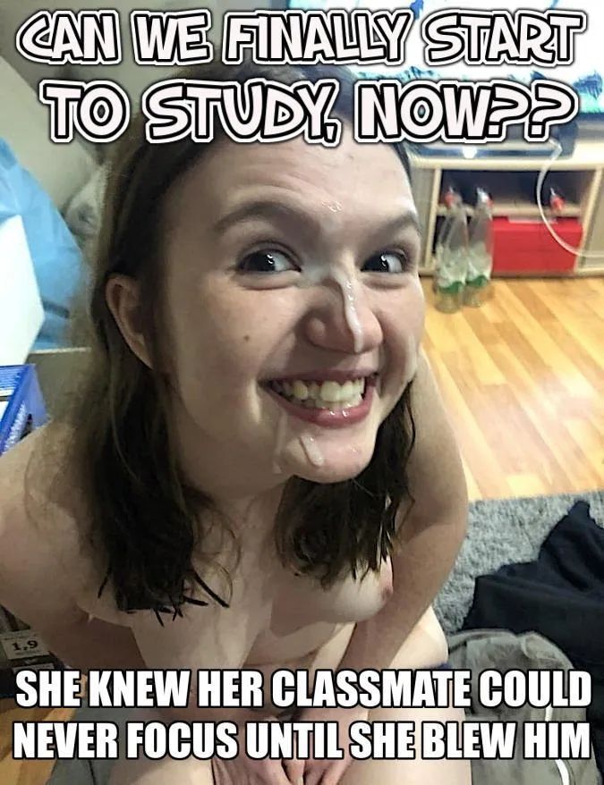 Your wife's freshman year at Uni, so many boys with dicks instead of brains.