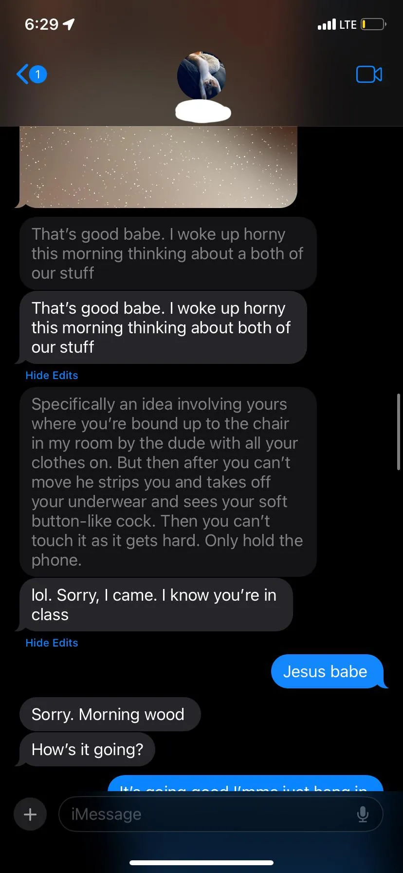 My bf tried to edit away how he really felt, but deep down I think he wanted me to see this.