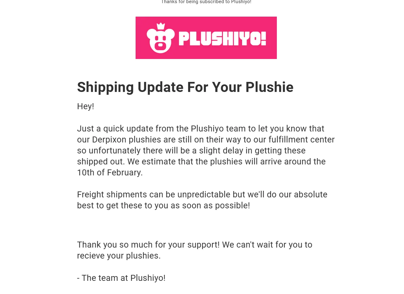 For those who are waiting for their BonBon and ChuChu plushies... The wait is almost over.