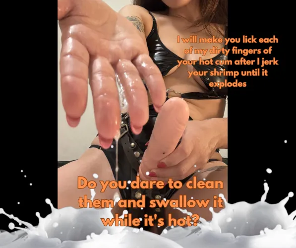 Do you dare to clean them and swallow it while it's hot?