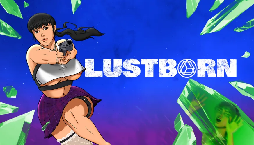 Lustborn first demo is live