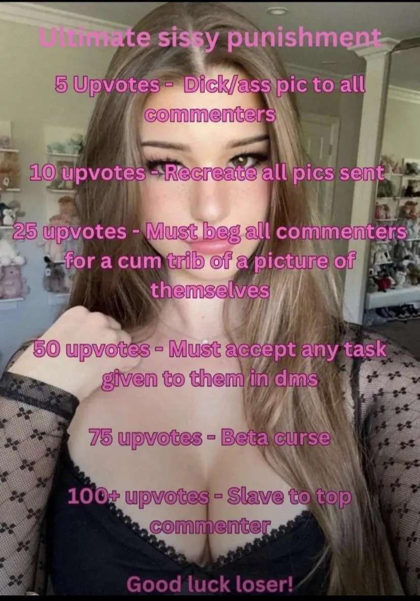 This is my punishment so go your hardest, I doubt there’s anything u can cum up with I won’t do. DMs are ready