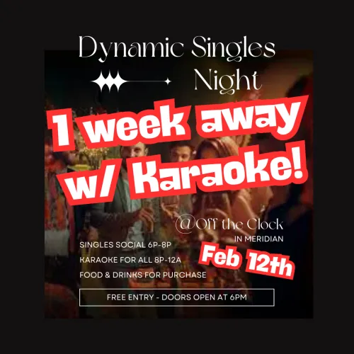 Making changes for our singles!! Come down to Off the Clock on Feb 12th from 6p-8p for social and games for all you singles. After that we've got Karaoke, for everyone, no matter your relationship status..goes till midnight!!