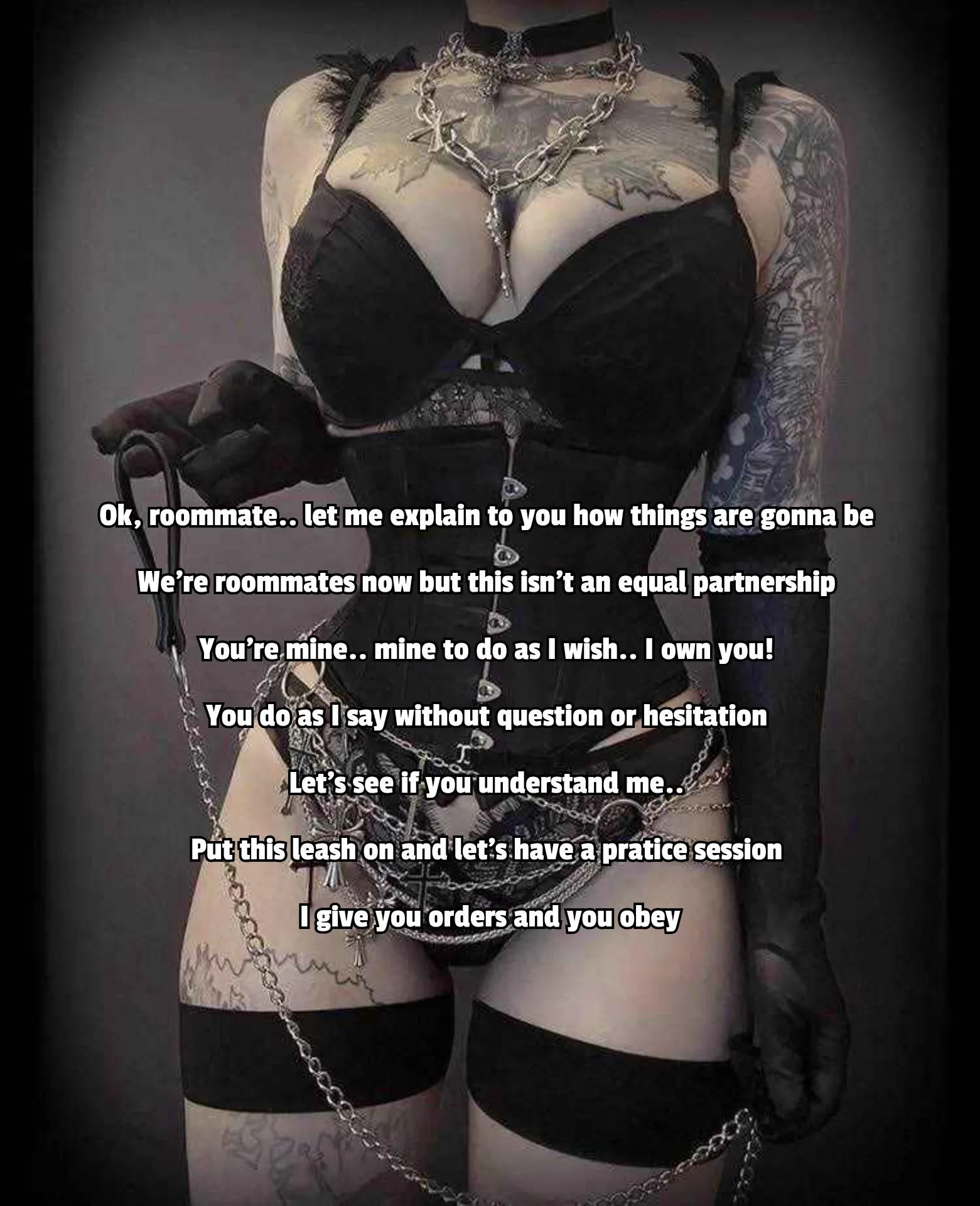 When your new roommate is a Domme